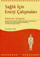 Sağlık İçin Enerji Çalışmaları                                                                                                                                                                                                                                 