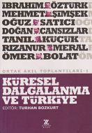 Küresel Dalgalanma ve Türkiye                                                                                                                                                                                                                                  