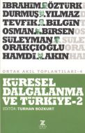 Küresel Dalgalanma ve Türkiye - 2                                                                                                                                                                                                                              