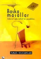 Başka Masallar Zebercet Oğlu Zülküf