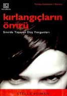 Kırlangıçların Ömrü Sınırda Yaşayan Düş Yorgunları                                                                                                                                                                                                             