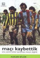 Maçı Kaybettik Ama Zemin Futbol Oynamaya Müsait De                                                                                                                                                                                                             