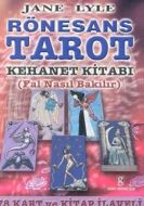Rönesans Tarot Kehanet Kitabı (Fal Nasıl Bakılır)                                                                                                                                                                                                              