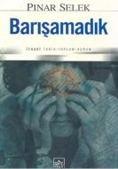 Barışamadık                                                                                                                                                                                                                                                    