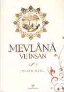 Mevlana ve İnsan                                                                                                                                                                                                                                               