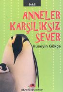 Anneler Karşılıksız Sever                                                                                                                                                                                                                                      