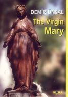 The Virgin Mary                                                                                                                                                                                                                                                