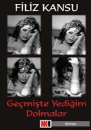 Geçmişte Yediğim Dolmalar                                                                                                                                                                                                                                      