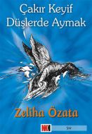 Çakır Keyif Düşlerde Aymak                                                                                                                                                                                                                                     