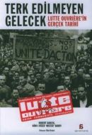 Terk Edilmeyen Gelecek Lutte Ouvriere