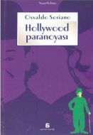 Hollywood Paranoyası Hüzünlü, Yalnız ve Son                                                                                                                                                                                                                    