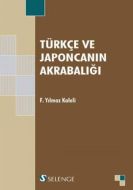 Türkçe ve Japoncanın Akrabalığı                                                                                                                                                                                                                                
