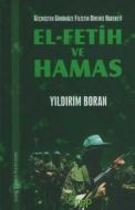 Geçmişten Günümüze Filistin Direniş Hareketi El-Fe                                                                                                                                                                                                             