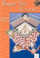 Beyaz Evin Gizemi (9 Yaş ve Üstü)                                                                                                                                                                                                                              