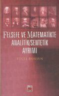 Felsefe ve Matematikte Analitik - Sentetik Ayrımı                                                                                                                                                                                                              