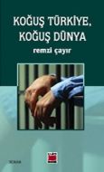 Koğuş Türkiye Koğuş Dünya                                                                                                                                                                                                                                      