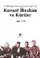 Knyaze İbrahim ve Kürtler                                                                                                                                                                                                                                      