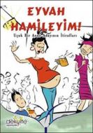 Eyvah Hamileyim !                                                                                                                                                                                                                                              