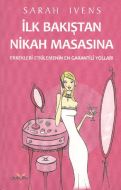 İlk Bakıştan Nikah Masasına                                                                                                                                                                                                                                    