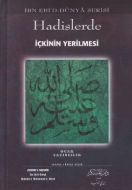 Hadislerde İçkinin Yerilmesi                                                                                                                                                                                                                                   