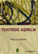Tekfirde Aşırılık                                                                                                                                                                                                                                              