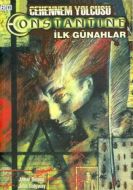 Cehennem Yolcusu  Constantine: İlk Günahlar Cilt 1                                                                                                                                                                                                             
