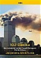 102 Dakika İkiz Kulelerde Verilen Yaşam Savaşının                                                                                                                                                                                                              
