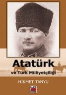 Atatürk ve Türk Milliyetçiliği                                                                                                                                                                                                                                 