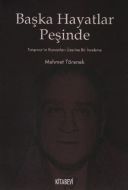 Başka Hayatlar Peşinde                                                                                                                                                                                                                                         