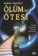 Ölüm ve Ötesi                                                                                                                                                                                                                                                  