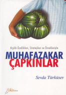 Muhafazakar Çapkınlar Kişilik Özellikleri, Stratej                                                                                                                                                                                                             