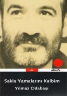 Sakla Yamalarını Kalbim                                                                                                                                                                                                                                        