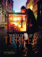 Street Foods of Turkey                                                                                                                                                                                                                                         