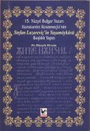 15. Yüzyıl Bulgar Yazarı Konstantin Kosteneçki