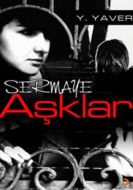 Sermaye Aşklar                                                                                                                                                                                                                                                 