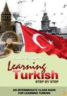 Learning Turkish Step by Step                                                                                                                                                                                                                                  