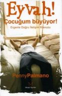 Eyvah! Çocuğum Büyüyor! Ergenle Doğru İletişim Kıl                                                                                                                                                                                                             