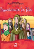Peygamberimizin Son Yılları                                                                                                                                                                                                                                    