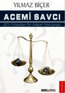 Acemi Savcı                                                                                                                                                                                                                                                    