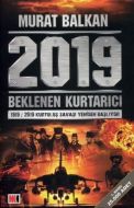 Beklenen Kurtarıcı 2019 1919 / 2019 Kurtuluş Savaş                                                                                                                                                                                                             