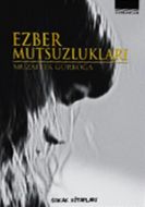 Ezber Mutsuzlukları                                                                                                                                                                                                                                            