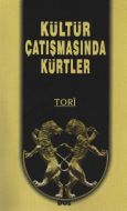 Kültür Çatışmasında Kürtler                                                                                                                                                                                                                                    