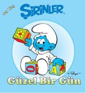 Şirinler - Güzel Bir Gün                                                                                                                                                                                                                                       