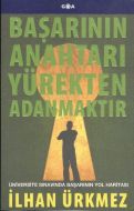 Başarının Anahtarı Yürekten Adanmaktır                                                                                                                                                                                                                         