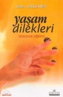 Yaşam Dilekleri Düşünce Eğitimi                                                                                                                                                                                                                                