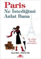 Paris Ne İstediğimi Anlat Bana                                                                                                                                                                                                                                 