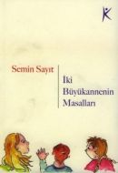 İki Büyükannenin Masalları                                                                                                                                                                                                                                     