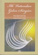 İlk Vatandan Gelen Sürgün                                                                                                                                                                                                                                      