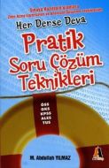Pratik Soru Çözüm Teknikleri                                                                                                                                                                                                                                   