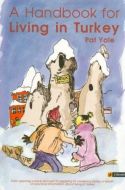 A Handbook for Living in Turkey                                                                                                                                                                                                                                
